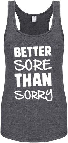 Juiwuerqi Workout Tank Tops for Women Better Sore Than Sorry Printed Top Shirt Sleeveless Shirts in Saudi Arabia