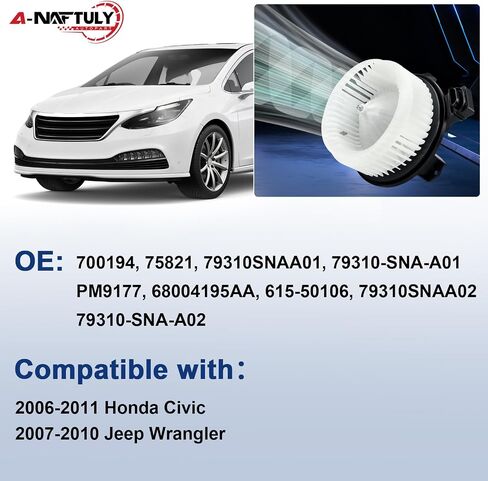محرك منفاخ تيار متردد A-NAFTULY يناسب Honda Civic 2006 2007 2008 2009 2010 2011، Jeep Wrangler 2007-2010، استبدال مروحة محرك منفاخ HVAC الأمامي، OE#700194، 75821، 79310SNAA01 in Saudi Arabia