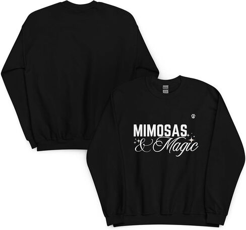 Mimosas & Magic Sweatshirt Unisex crewneck aesthetic clothes, casual and stylish – Black in Saudi Arabia