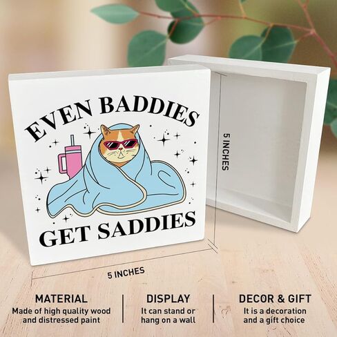 Mental Health Wooden Box Sign Decor, Inspirational Quote Wood Box Sign Decorations for Home Therapy Office, Funny Positive Affirmation Gifts for Women Men Therapist, Even Baddies Get Saddies in Saudi Arabia