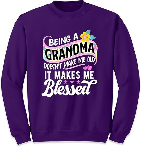 TEEAMORE Being A Grandma Doesn't Make Me Old It Makes Me Blessed Women Sweatshirt in Saudi Arabia