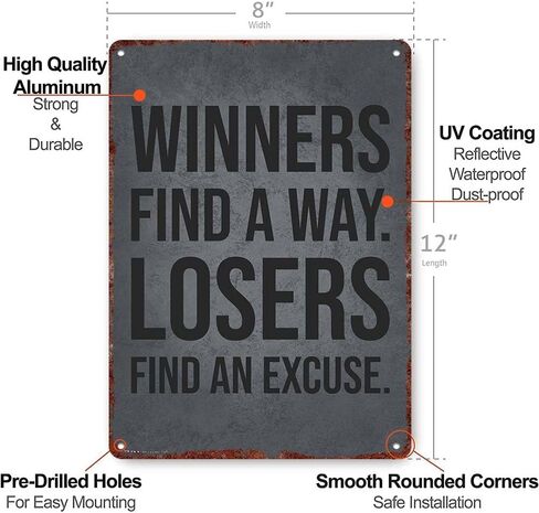 Vintage metal sign Aluminum Decorative Sign "Winners Find A Way Losers Find An Excuse" 12x8inch Wall Art Poster Home Office Decoration in Kuwait