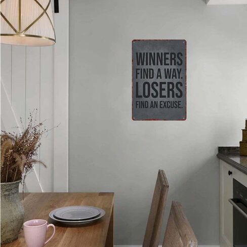 Vintage metal sign Aluminum Decorative Sign "Winners Find A Way Losers Find An Excuse" 12x8inch Wall Art Poster Home Office Decoration in Kuwait