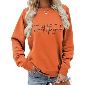 Pifnxtamy Hold On Let Me Overthink This Sweatshirt Funny Sayings Shirts Graphic Pullover Fall Long Sleeve Tops in Saudi Arabia