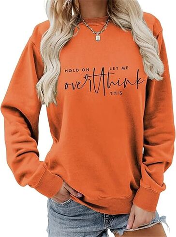 Pifnxtamy Hold On Let Me Overthink This Sweatshirt Funny Sayings Shirts Graphic Pullover Fall Long Sleeve Tops in Saudi Arabia