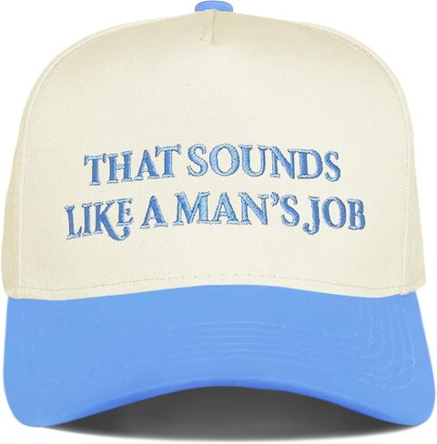 That Sounds Like a Man's Job Baseball Cap Adjustable 2 Tone Cap Embroidery Hats for Men Women Funny hat Outdoor caps Blue in Saudi Arabia
