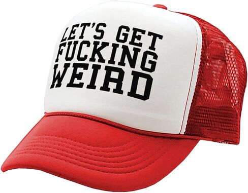 The Goozler - Let's GET Fucking Weird - Sexy Crazy Nerd - Vintage Retro Style Trucker Cap Hat in Saudi Arabia