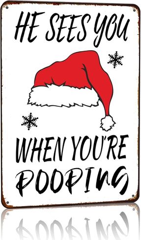 Christmas Bathroom Decor Christmas Signs for Bathroom Santa Hat Vintage Funny Metal Signs He Sees When You Are Pooping 8x12 In in Saudi Arabia