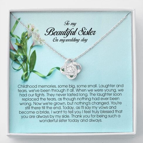 To My Beautiful Sister on my Wedding Day, Love Knot Necklace, Sister Wedding Gift from Bride, Sister of the Bride Necklace, Sister Wedding Gift, Thank you Gift to Sister Maid of Honor, Matron of Honor in Saudi Arabia