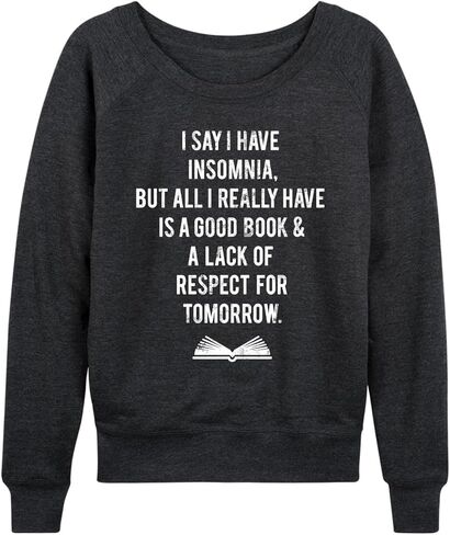 Instant Message - I Say I Have Insomnia - Women's French Terry Long Sleeve Pullover in Saudi Arabia