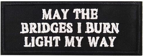 ربما الجسور التي أحرقها تضيء طريقي، مطرزة بالحديد على رقعة in Kuwait