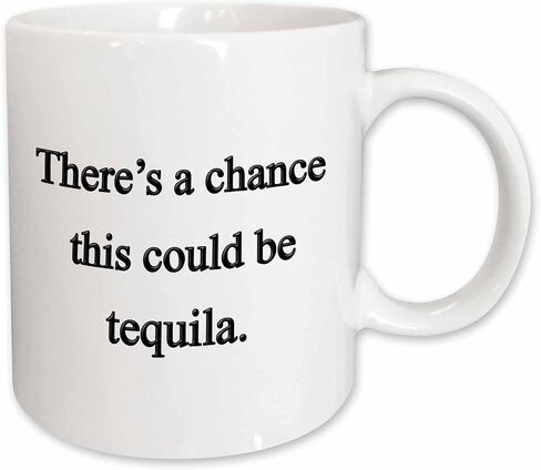 3dRose There's A Chance This Could Be Tequila Mug, 11 oz, Black in Saudi Arabia