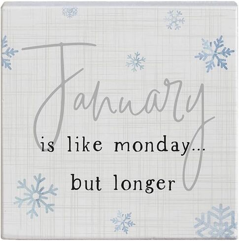 Simply Said, INC Small Talk Squares - January is Like Monday but Longer - 5.25 x 5.25 in Distressed Rustic Sign STS1695 in Saudi Arabia