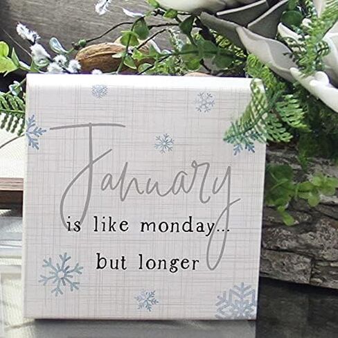 Simply Said, INC Small Talk Squares - January is Like Monday but Longer - 5.25 x 5.25 in Distressed Rustic Sign STS1695 in Saudi Arabia