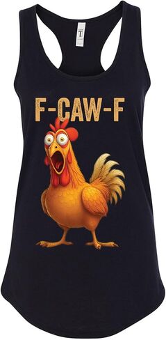 F-Caw-F مضحك الدجاج الفكاهة اقتباس الديك ميمي مضحك المرأة تانك الأعلى in Saudi Arabia