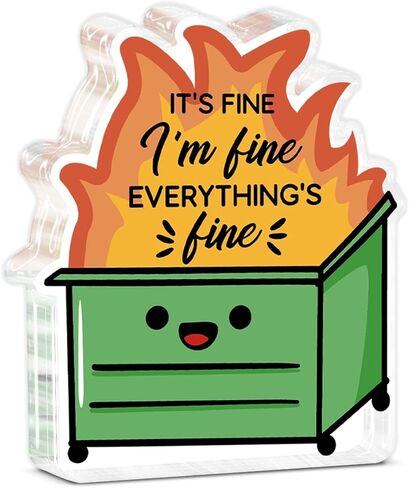Dumpster Fire Desk Accessories, Employee Appreciation Gifts, Funny Office Gifts for Women Men Coworkers, I'm Fine Everything is Fine Dumpster Acrylic Decor Signs Plaque in Saudi Arabia