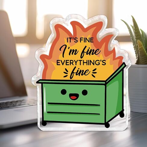 Dumpster Fire Desk Accessories, Employee Appreciation Gifts, Funny Office Gifts for Women Men Coworkers, I'm Fine Everything is Fine Dumpster Acrylic Decor Signs Plaque in Saudi Arabia