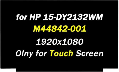 15.6" Screen Replacement for HP Notebook 15-DY 15-DY0013DX 15-DY1023DX 15-DY1043DX 15-DY1044NR 15-DY1074NR 15-DY1085NR P/N L63569-001 40Pins 1366X768 LCD Touch Screen Laptop Panel in Kuwait