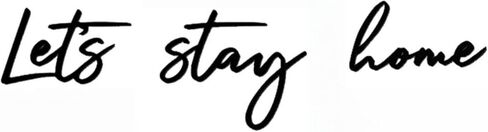 Let's Stay Home لافتة معدنية لتزيين جدار غرفة النوم، فن معلق على شكل رسائل للمنزل، فن جدار المزرعة لغرفة النوم والشقة والمكتب وديكور الفندق، أسود in Saudi Arabia