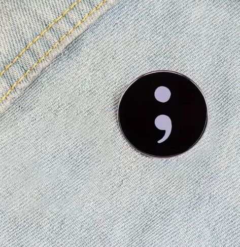 Semicolon Semi-Colon Hope Resilience Continue Strength Mental Health Support Depression Symbol 1.2" Enamel Pin Badge in Saudi Arabia