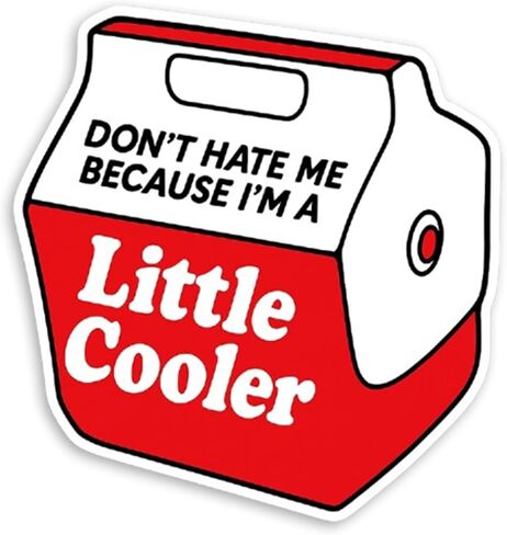 Dont Hate Me Because I'm A Little Cooler Sticker - Fun Waterproof Vinyl Stickers for Adults, Water Bottle Stickers for Laptop and Phone Case, Durable and Weatherproof Decals (3PCS,3") in Saudi Arabia