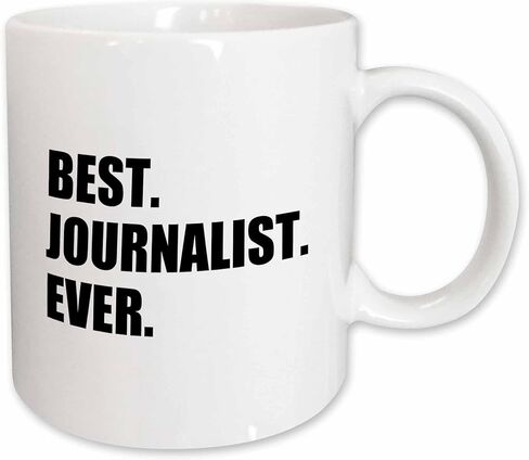3dRose mug_185009_1 Best Journalist Ever, Fun Gift for Talented Newspaper Magazine Writers Ceramic Mug, 11-Ounce in Saudi Arabia