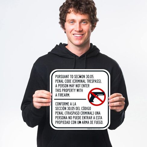Firearms Prohibited on Property Criminal Trespass Section 30.05 Bilingual Sign, 12x12 Inches, 55 mil Thick HDPE (high Density polyethylene), Made in USA in Saudi Arabia