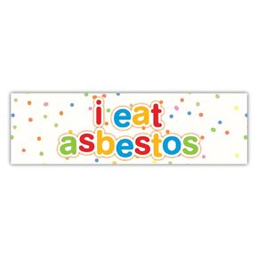 I Eat Asbestos Funny Gen Z Meme Bumper Magnet Sticker Car Vehicle Vinyl Decal for New Drivers and Adults