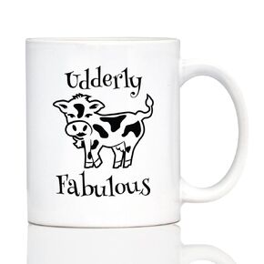 Udderly Fabulous - Cow Coffee Mug - Funny Cow Gifts & Decor - 11oz White Ceramic Mug
