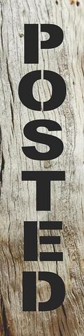 Stencils by Joanie Posted Vertical Land Owner Warning No Hunting DIY Signs in Saudi Arabia