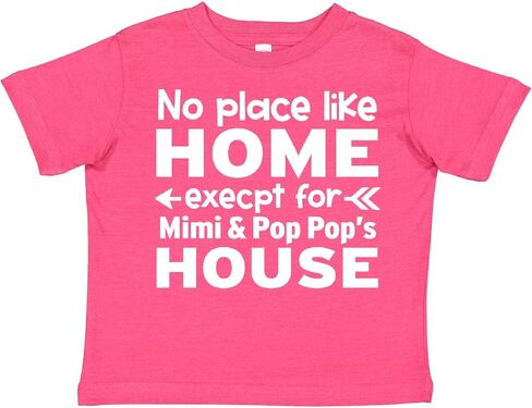 inktastic No Place Like Home Except for Mimi's & Pop Pop's House Toddler T-Shirt in Saudi Arabia