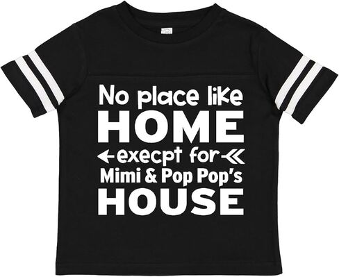 inktastic No Place Like Home Except for Mimi's & Pop Pop's House Toddler T-Shirt in Saudi Arabia