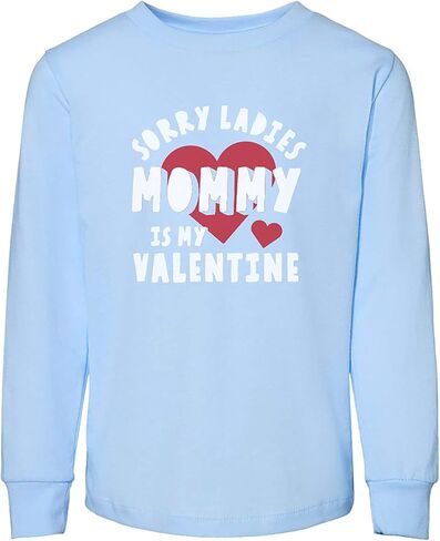 Sorry Ladies, Mommy is My Valentine Toddler Kids Long Sleeve T-Shirt in Saudi Arabia