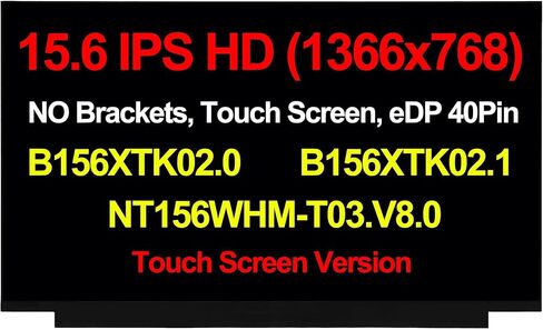 B156XTK02.0 NT156WHM-T01 NT156WHM-T03 V8.0 NT156WHM-T04 N156BGN-E43 15.6 بوصة HD 1366x768 eDp 40 Pins LCD لوحة شاشة لمس محول رقمي استبدال شاشة LED (شاشة لمس عالية الدقة بدون علامات تبويب) in Kuwait