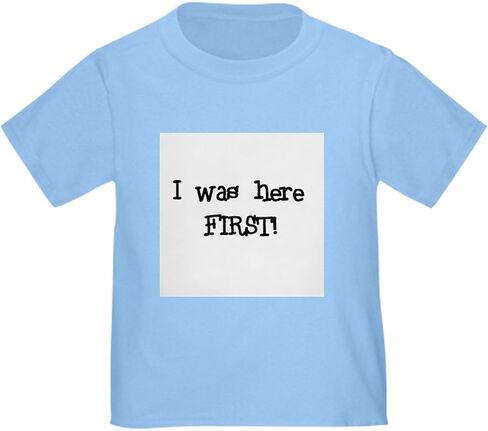 تي شيرت CafePress I Was Here First Baby تي شيرت لطيف برسومات للأطفال الصغار، 100% قطن in Saudi Arabia