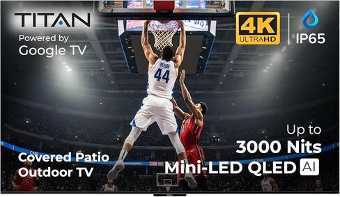 Titan G100 Mini- QLED 65 Inch Covered Patio Outdoor TV,IP65 Weatherproof,4K 144Hz HDR Smart AI Google OS,1000 Nits,Thin Bezel,Onkyo Speakers,Bonus:Tv Cover, D0lby Vision-Atmos, 2 Yr Wty USA Assembled in Saudi Arabia