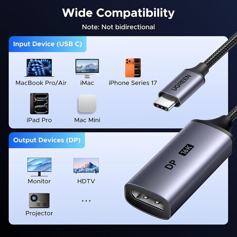 UGREEN 16K@60Hz USB C to DisplayPort 2.1 Adapter 8K@120Hz 48-bit Color Depth 80Gbps Thunderbolt 5/4 to Display Port Compatible with iPhone 17 ProMax, MacBook Pro/Air/Mini, iPad, Galaxy, Steam Deck in Saudi Arabia
