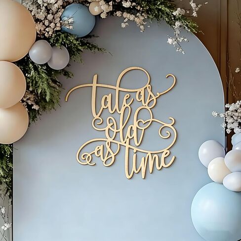 Tale as old as Time Sign for Background,Wedding Party Decoration for Engagement/Bachelorette/Wedding Anniversary/Bridal Shower Party Decorations in Saudi Arabia