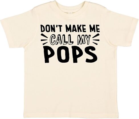 inktastic Don't Make Me Call My Pops Toddler T-Shirt in Saudi Arabia