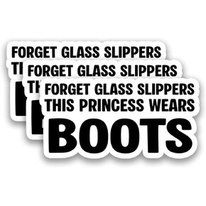 (3Pcs) Forget Glass Slippers This Princess Wears Boots Stickers Strong Women Confidence Quote Funny Humor Vinyl Decals for Laptop, Water Bottle, Planner, 3" x 1.5" in Saudi Arabia