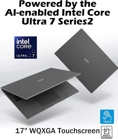 LG Gram 17 Touchscreen Laptop Copilot+ PC، Intel Ultra 7 Series 2 258V (حتى 4.8 جيجا هرتز)، شاشة لمس WQXGA 17.3 بوصة، Intel Arc Graphics، Wi-Fi 7، Windows 11 Pro (32 جيجا DDR5X | 1 تيرابايت SSD) in Saudi Arabia