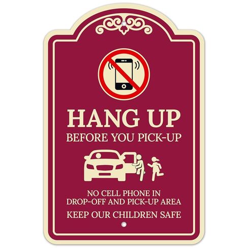 Hang Up Before You Pickup No Cell Phone in Dropoff and Pickup Décor Sign, Burgundy Light, 12x18 Inches, ACM, Fade Resistant, Made in USA in Saudi Arabia