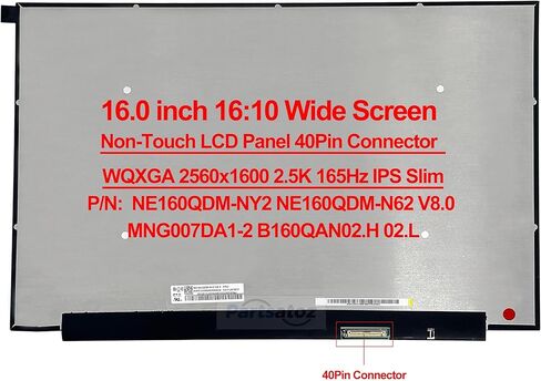 شاشة كمبيوتر محمول جديدة 16.0 بوصة NE160QDM-NY2 NE160QDM-N62 V8.0 MNG007DA1-2 B160QAN02.H 02.L 165 هرتز WQXGA 2560x1600 2.5K IPS LCD غير تعمل باللمس لوحة LED بديلة (40Pin غير تعمل باللمس) in Saudi Arabia