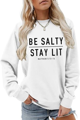 Be Salty Stay Lit Sweatshirt Christian Pullover for Women Religious Long Sleeve Shirts Crewneck Tops in Saudi Arabia