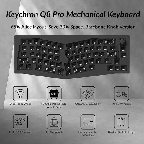 Keychron Q8 Pro QMK/VIA Programmable Custom Mechanical Keyboard, Wireless Bluetooth/Wired, 65% Alice Layout Ergonomic, Hot-Swappable, RGB Backlit Aluminum for Mac Windows Linux-Barebone Version in Saudi Arabia