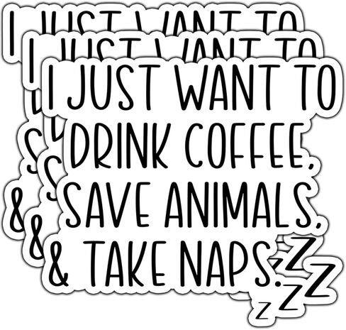 (3 قطع) ملصق من الفينيل مطبوع عليه I Just Want to Drink Coffee Save Animals & Take Naps، اقتباسات لمحبي القهوة لإنقاذ الحيوانات من أجل كوب الكمبيوتر المحمول وزجاجة المياه والكمبيوتر المحمول والكمبيوتر اللوحي مقاس 3 × 2.8 بوصة in Saudi Arabia