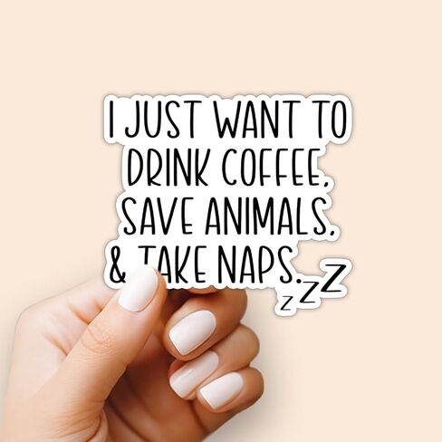 (3 قطع) ملصق من الفينيل مطبوع عليه I Just Want to Drink Coffee Save Animals & Take Naps، اقتباسات لمحبي القهوة لإنقاذ الحيوانات من أجل كوب الكمبيوتر المحمول وزجاجة المياه والكمبيوتر المحمول والكمبيوتر اللوحي مقاس 3 × 2.8 بوصة in Saudi Arabia