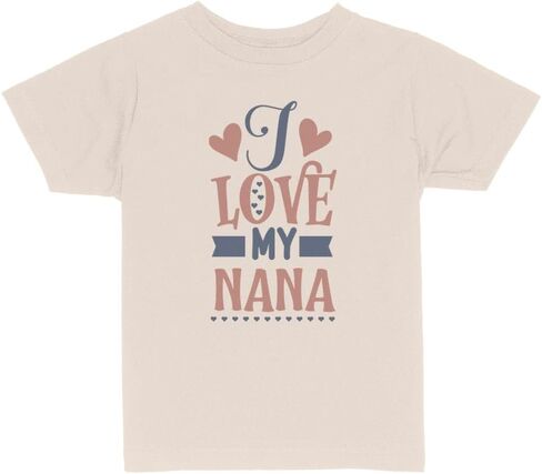 I Love My Nana Toddler Kids T-Shirt in Saudi Arabia