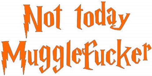 ملصق حائط من الفينيل Generic Cartat2s Not Today Mugglefucker | 7.75 بوصة × 4 بوصة | 12 لون | لطيف ومضحك | ملصق للكمبيوتر المحمول على شكل نافذة للكمبيوتر اللوحي (أسود) in Kuwait