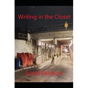 Writing in the Closet